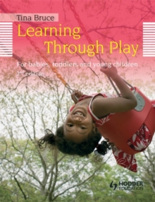 Learning Through Play, for Babies, Toddlers and Young Children, Paperback Book Learning Through Play, for Babies, Toddlers and Young Children, Paperback Book