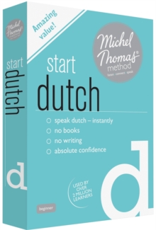 Start Dutch (Learn Dutch with the Michel Thomas Method), CD-Audio Book Start Dutch (Learn Dutch with the Michel Thomas Method), CD-Audio Book
