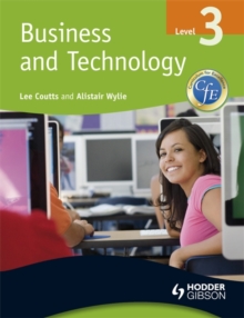 Business Education and Technology for CfE Level 3, Paperback Book Business Education and Technology for CfE Level 3, Paperback Book