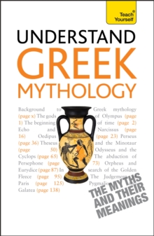 Understand Greek Mythology: Teach Yourself, Paperback Book Understand Greek Mythology: Teach Yourself, Paperback Book