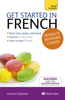 Get Started in French Absolute Beginner Course : (Book and Audio Support), Mixed media product Get Started in French Absolute Beginner Course : (Book and Audio Support), Mixed media product