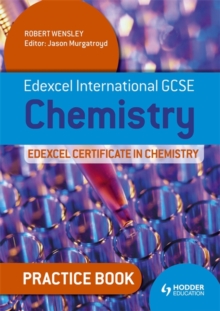 Edexcel International GCSE and Certificate Chemistry Practice Book : Practice Book#, Paperback Book Edexcel International GCSE and Certificate Chemistry Practice Book : Practice Book#, Paperback Book