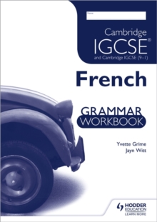 Cambridge IGCSE and International Certificate French Foreign Language Grammar Workbook : Workbook, Paperback Cambridge IGCSE and International Certificate French Foreign Language Grammar Workbook : Workbook, Paperback