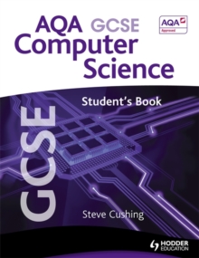 AQA GCSE Computer Science Student's Book : Student's Book, Paperback Book AQA GCSE Computer Science Student's Book : Student's Book, Paperback Book