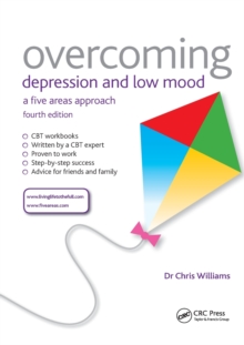 Overcoming Depression and Low Mood : A Five Areas Approach, Paperback Book Overcoming Depression and Low Mood : A Five Areas Approach, Paperback Book