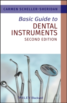 Basic Guide to Dental Instruments 2E, Paperback Book Basic Guide to Dental Instruments 2E, Paperback Book