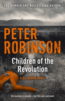 Children of the Revolution : The 21st Dci Banks Mystery, Paperback Children of the Revolution : The 21st Dci Banks Mystery, Paperback