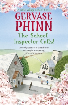 The School Inspector Calls : A Little Village School Novel, Paperback The School Inspector Calls : A Little Village School Novel, Paperback