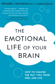 The Emotional Life of Your Brain, Paperback Book The Emotional Life of Your Brain, Paperback Book