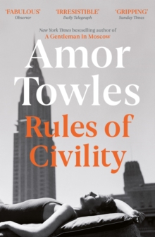 Rules of Civility, Paperback Rules of Civility, Paperback