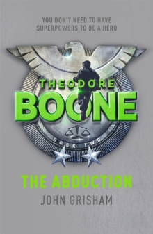 Theodore Boone: The Abduction, Paperback Book Theodore Boone: The Abduction, Paperback Book