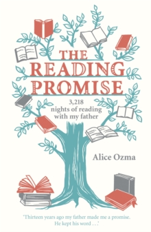 The Reading Promise : 3218 Nights of Reading with My Father, Paperback Book The Reading Promise : 3218 Nights of Reading with My Father, Paperback Book