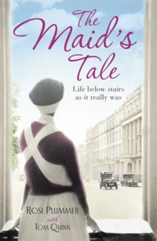 The Maid's Tale : A Revealing Memoir of Life Below Stairs, Paperback Book The Maid's Tale : A Revealing Memoir of Life Below Stairs, Paperback Book