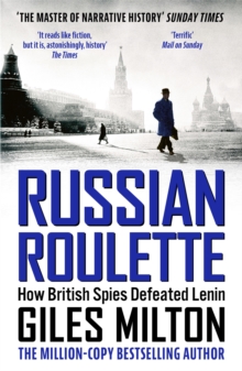 Russian Roulette : How British Spies Defeated Lenin, Paperback Book Russian Roulette : How British Spies Defeated Lenin, Paperback Book