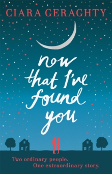 Now That I've Found You, Paperback Book Now That I've Found You, Paperback Book