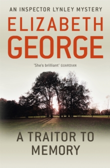 A Traitor to Memory : An Inspector Lynley Novel, Paperback Book A Traitor to Memory : An Inspector Lynley Novel, Paperback Book