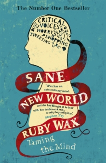 Sane New World : Taming the Mind, Paperback Book Sane New World : Taming the Mind, Paperback Book