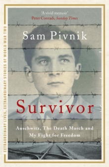 Survivor: Auschwitz, the Death March and My Fight for Freedom, Paperback Survivor: Auschwitz, the Death March and My Fight for Freedom, Paperback
