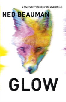 Glow, Hardback Glow, Hardback