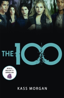 The 100 : Book One, Paperback Book The 100 : Book One, Paperback Book