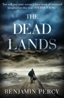 The Dead Lands, Paperback Book The Dead Lands, Paperback Book