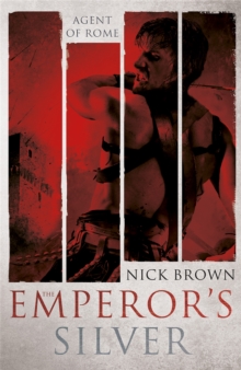 The Emperor's Silver : Agent of Rome 5, Paperback Book The Emperor's Silver : Agent of Rome 5, Paperback Book