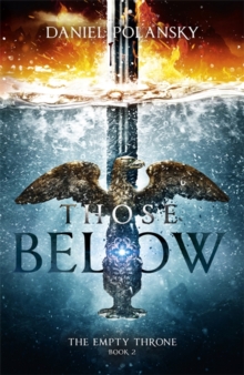 Those Below, Hardback Those Below, Hardback