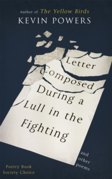 Letter Composed During a Lull in the Fighting, Hardback Book Letter Composed During a Lull in the Fighting, Hardback Book