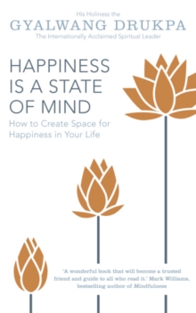 Happiness is a State of Mind, Paperback Happiness is a State of Mind, Paperback
