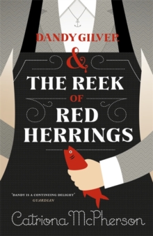 Dandy Gilver and the Reek of Red Herrings, Hardback Book Dandy Gilver and the Reek of Red Herrings, Hardback Book