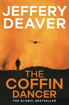 The Coffin Dancer : Lincoln Rhyme Book 2, Paperback Book The Coffin Dancer : Lincoln Rhyme Book 2, Paperback Book