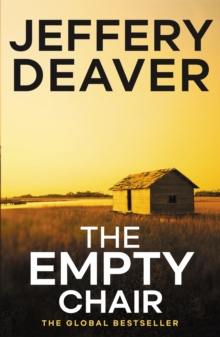 The Empty Chair : Lincoln Rhyme Book 3, Paperback Book The Empty Chair : Lincoln Rhyme Book 3, Paperback Book