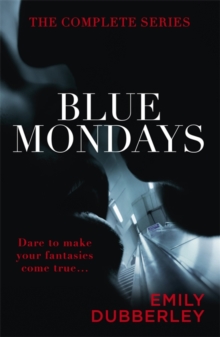 Blue Mondays: the Complete Series, Paperback Blue Mondays: the Complete Series, Paperback