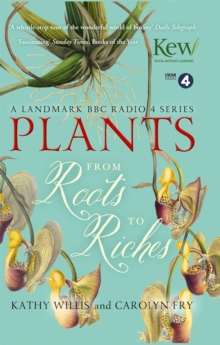 Plants: from Roots to Riches, Paperback Book Plants: from Roots to Riches, Paperback Book