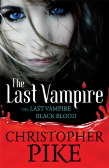 Last Vampire & Black Blood : Volume 1, Paperback Last Vampire & Black Blood : Volume 1, Paperback