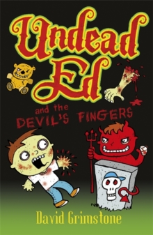 Undead Ed and the Devil's Fingers, Paperback Undead Ed and the Devil's Fingers, Paperback