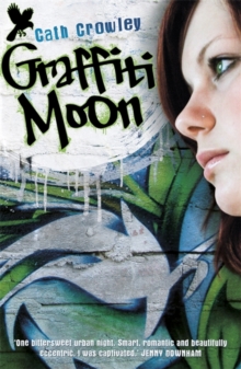 Graffiti Moon, Paperback Book Graffiti Moon, Paperback Book