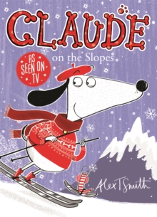 Claude on the Slopes, Paperback Claude on the Slopes, Paperback
