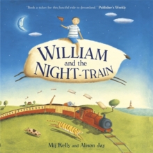 William and the Night Train, Paperback Book William and the Night Train, Paperback Book