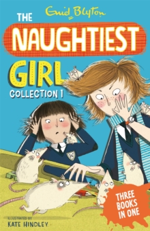 The Naughtiest Girl Collection : Books 1-3, Paperback Book The Naughtiest Girl Collection : Books 1-3, Paperback Book