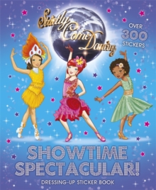 Showtime Spectacular! Dressing Up Sticker Book, Paperback Book Showtime Spectacular! Dressing Up Sticker Book, Paperback Book