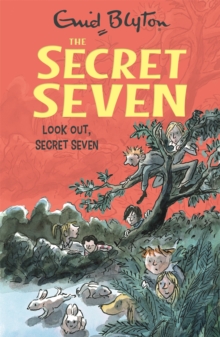 Look Out, Secret Seven : Book 14, Paperback Book Look Out, Secret Seven : Book 14, Paperback Book
