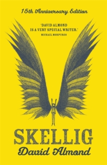 Skellig, Hardback Book Skellig, Hardback Book