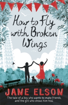How to Fly with Broken Wings, Paperback Book How to Fly with Broken Wings, Paperback Book