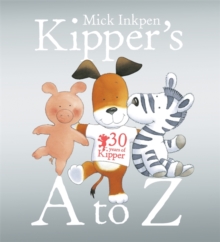 Kipper's A to Z, Paperback Book Kipper's A to Z, Paperback Book