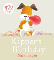 Kipper's Birthday, Paperback Book Kipper's Birthday, Paperback Book