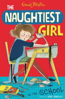 The Naughtiest Girl in the School, Paperback Book The Naughtiest Girl in the School, Paperback Book