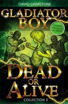 Dead or Alive : Three Stories in One Collection 3, Paperback Book Dead or Alive : Three Stories in One Collection 3, Paperback Book