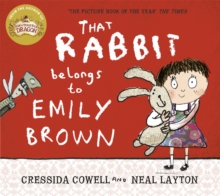 That Rabbit Belongs to Emily Brown, Paperback Book That Rabbit Belongs to Emily Brown, Paperback Book