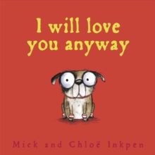 I Will Love You Anyway, Paperback Book I Will Love You Anyway, Paperback Book
